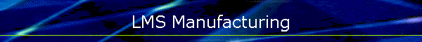 LMS Manufacturing header